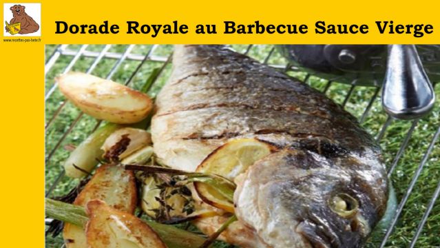 Dorade Royale au Barbecue Sauce Vierge