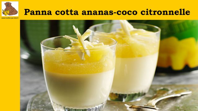 Panna cotta ananas-coco citronnelle