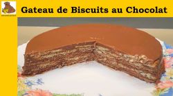Gâteau de Biscuits au Chocolat